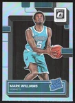 3027H 2022-23 Donruss Optic #245 Mark Williams Holo. Fixed Price $7.50.