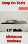 Snap On Tools 10" Inch Light Duty Hacksaw Black + Includes Blade Silver New!!!. Fixed Price $31.95.