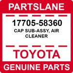17705-58360 Toyota Oem Genuine Cap Sub-assy, Air Cleaner. Fixed Price $68.35.